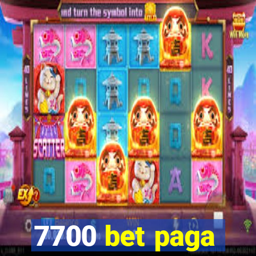 7700 bet paga